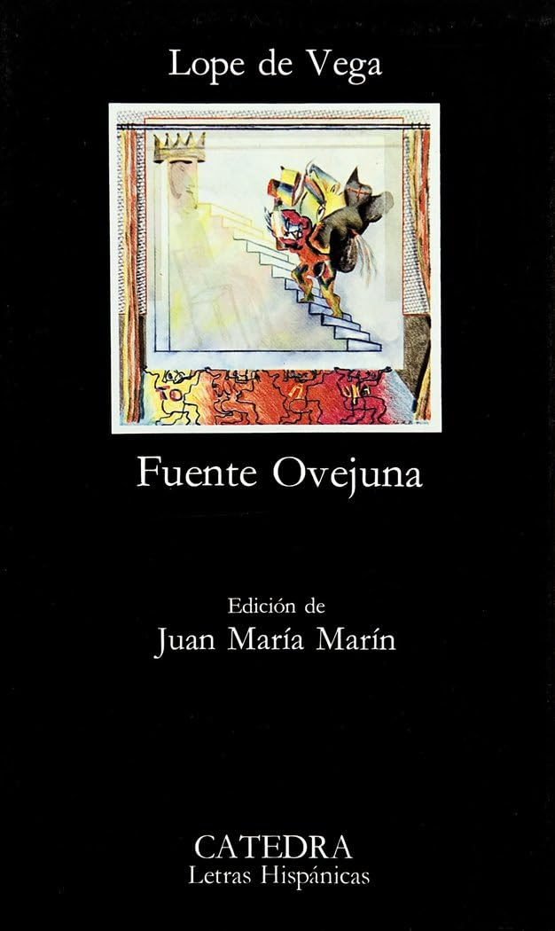 Fuente Ovejuna /Lope de Vega ; edición de Juan María Marín