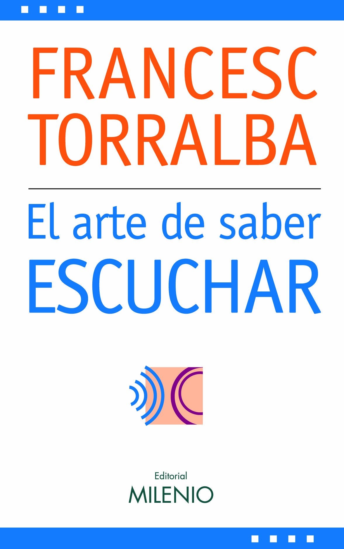El arte de saber escuchar: 1 (Estilos)