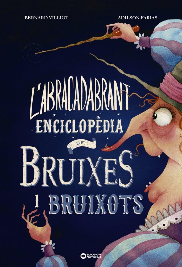 L'abracadabrant enciclopèdia de bruixes i bruixots (Llibres infantils i juvenils - Diversos)