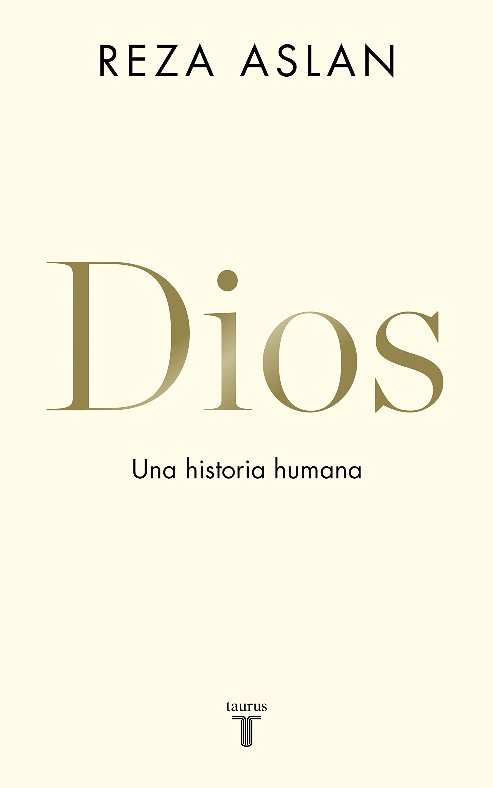 Dios. Una historia humana / God : A Human History