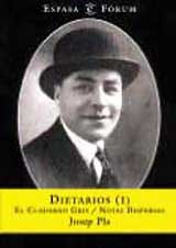 Dietarios: El cuaderno gris ; Notas dispersas