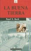 LA BUENA TIERRA (Coleccion "Libros De Bolsillo Z)