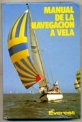Manual de la navegación a vela (Manuales Everest)