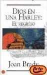 Dios Vuelve En Una Harley (Punto De Lectura)