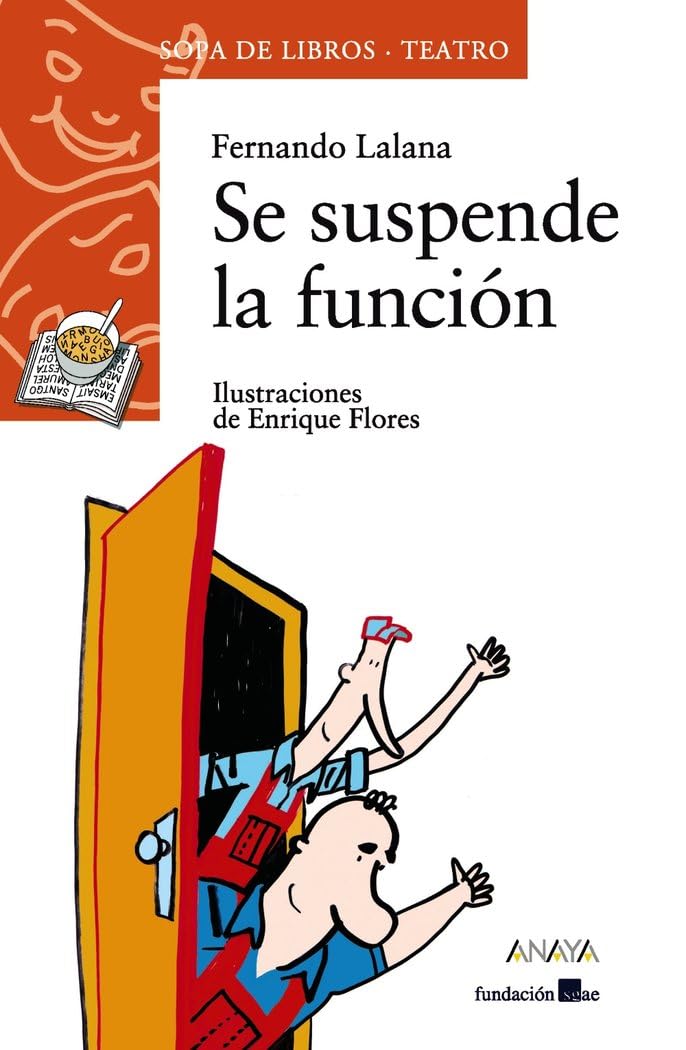 Se suspende la función (LITERATURA INFANTIL - Sopa de Libros (Teatro))