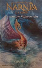 Crónicas De Narnia. La Travesía Del Viajero Del Alba 5