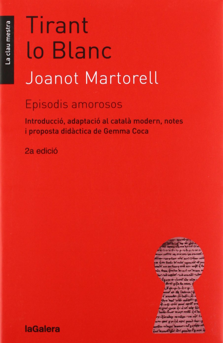 Tirant lo Blanc. Episodis amorosos: 12 (La clau mestra)