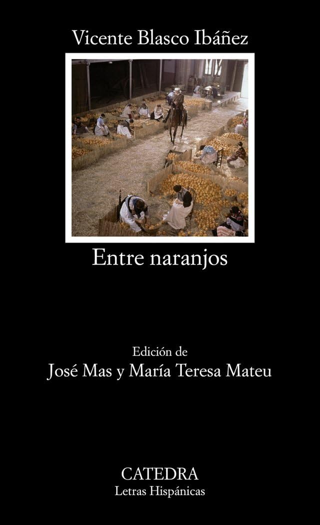 Entre naranjos (Letras Hispánicas)