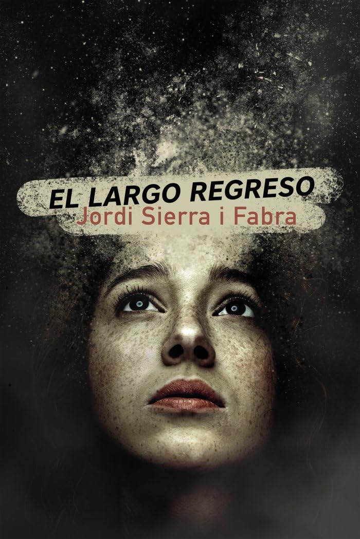 El largo regreso (LITERATURA JUVENIL - Narrativa juvenil)