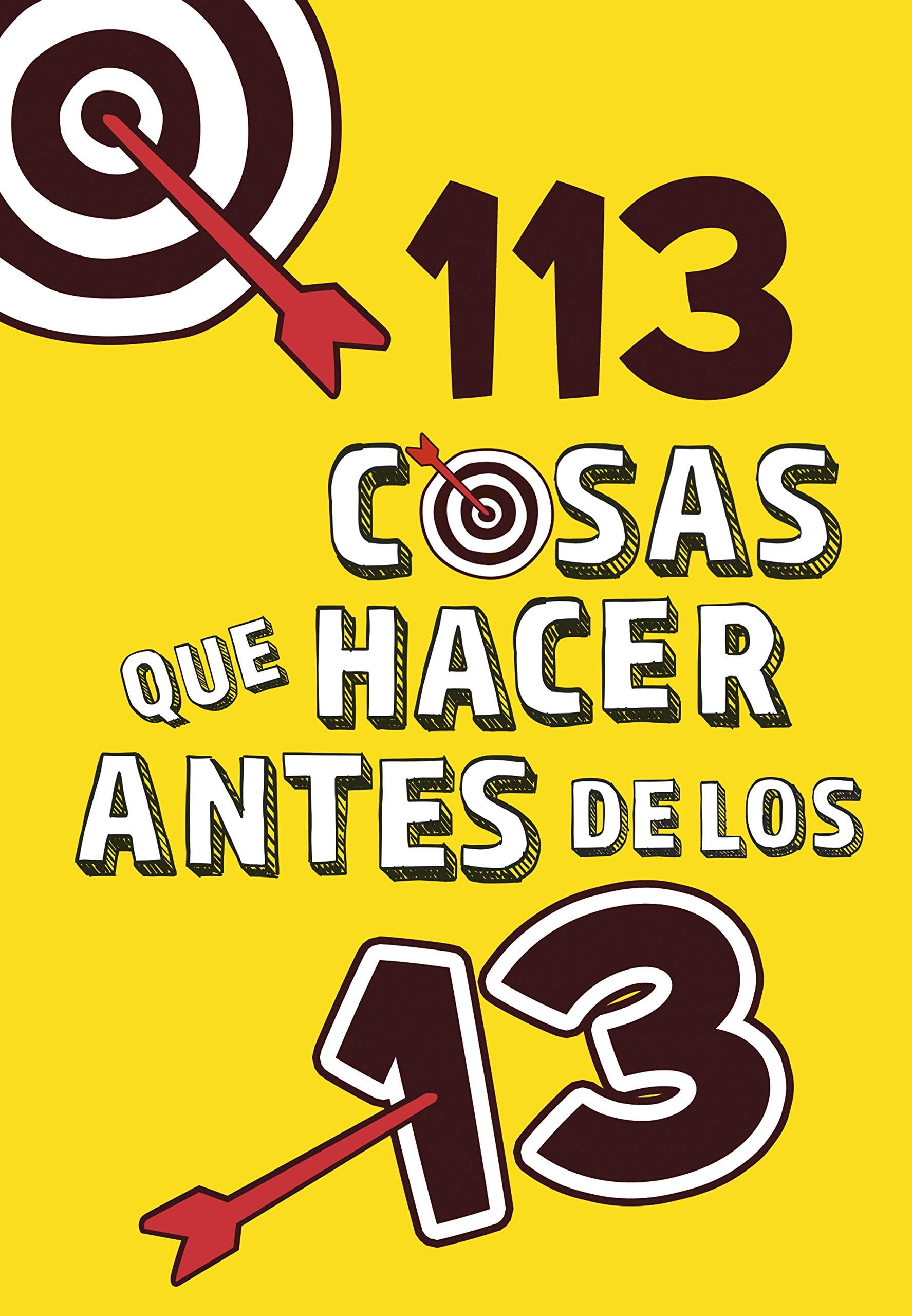 113 Cosas que hacer antes de los 13