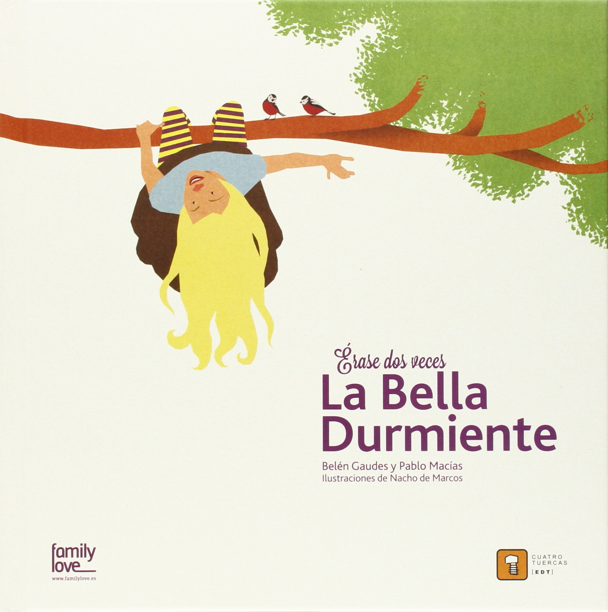ÉRASE DOS VECES LA BELLA DURMIENTE: 6
