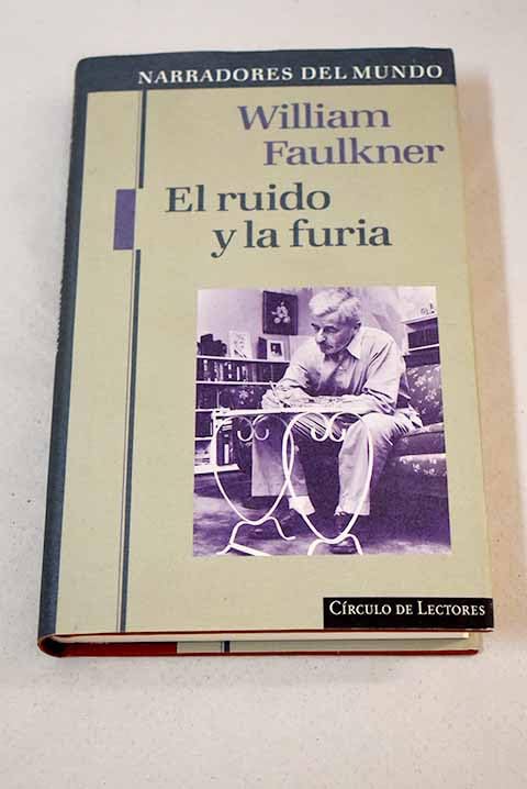 EL RUIDO Y LA FURIA