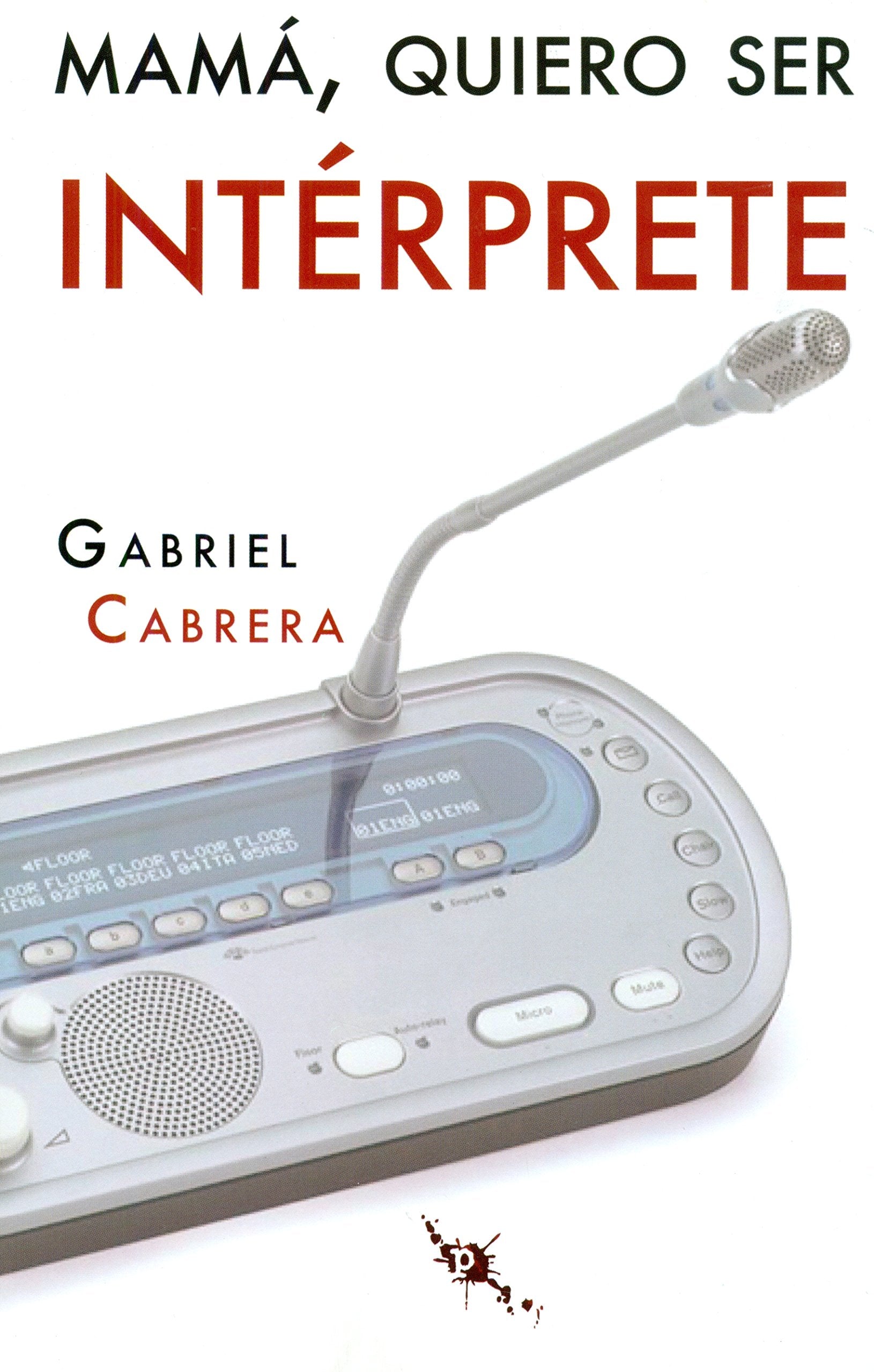 Mamá, quiero ser intérprete
