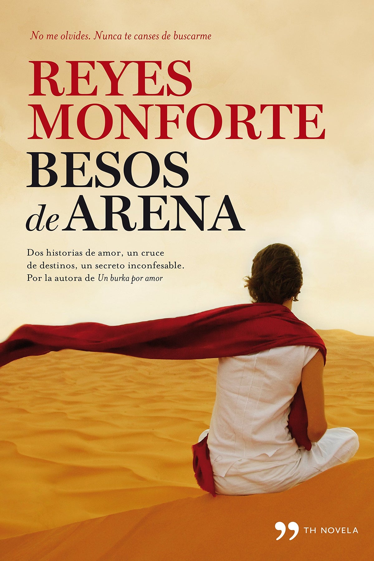 Besos de arena: Dos historias de amor, un cruce de destinos, un secreto inconfesable (TH Novela)