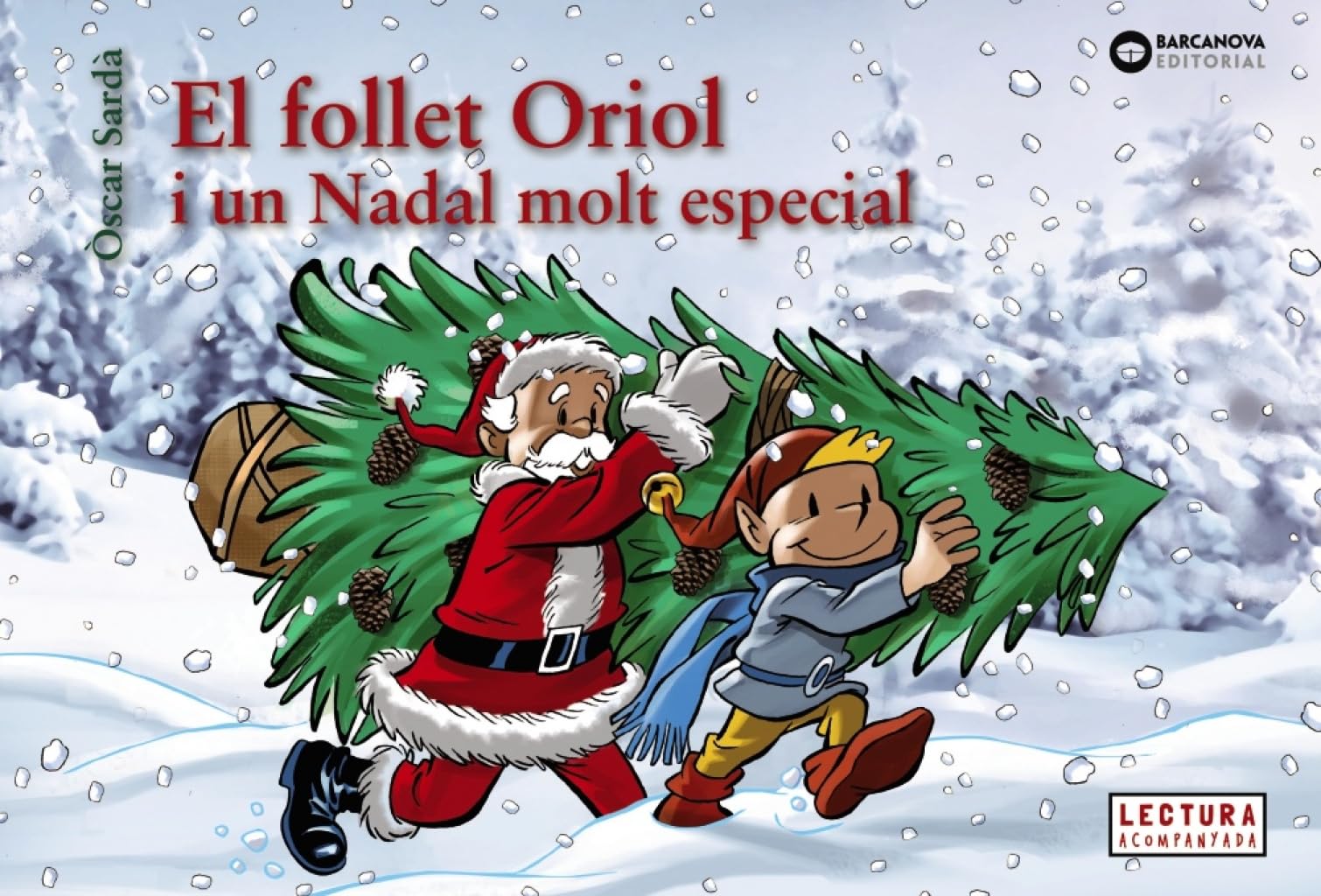 El follet Oriol i un Nadal molt especial (Llibres infantils i juvenils - Sopa de contes - El follet Oriol)