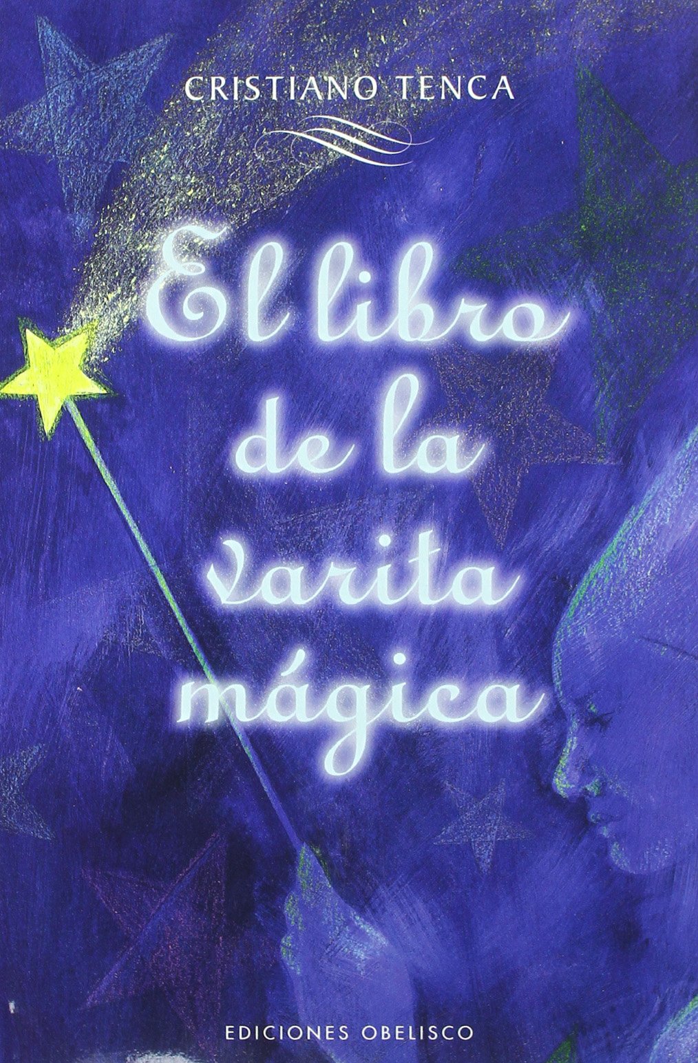 El libro de la varita mágica (con varita) (MAGIA Y OCULTISMO)
