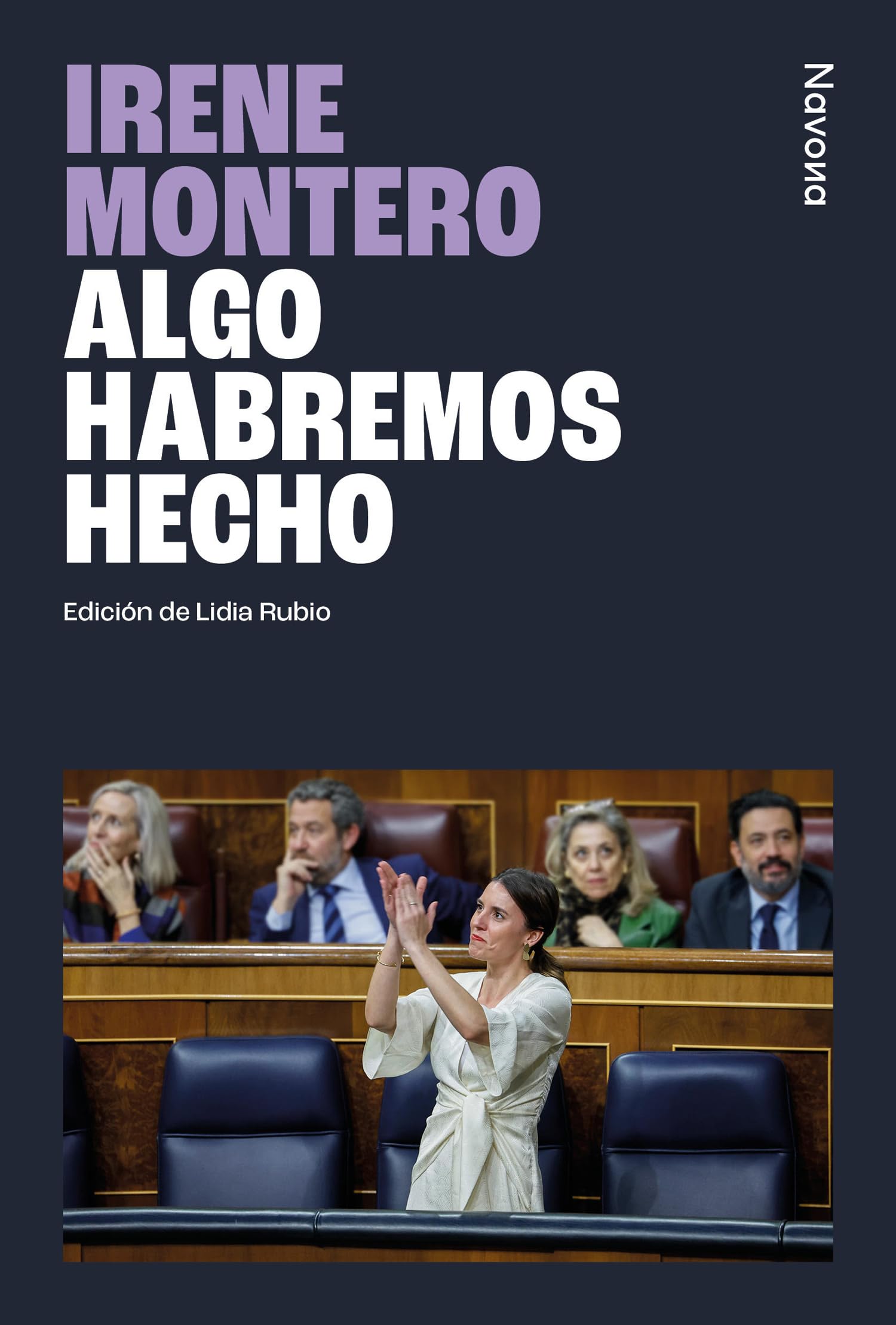 Algo habremos hecho: Memoria para volver a ir demasiado lejos (Serie BIO)