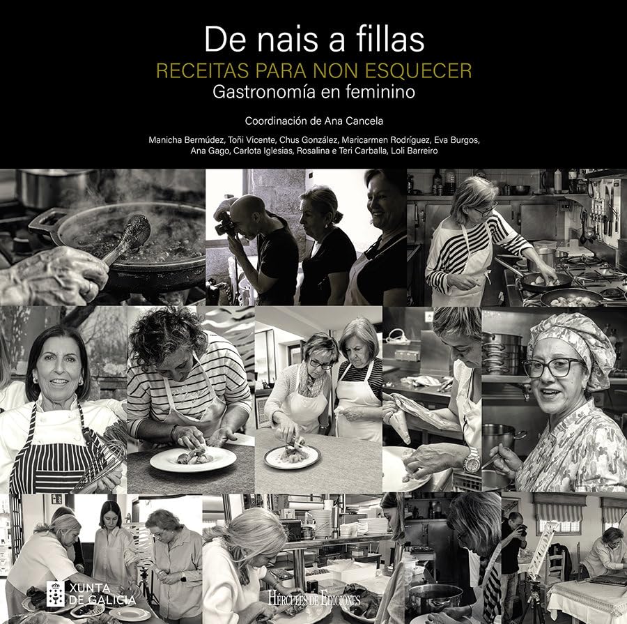 De nais a fillas. Receitas para non esquecer: Gastronomia en feminino