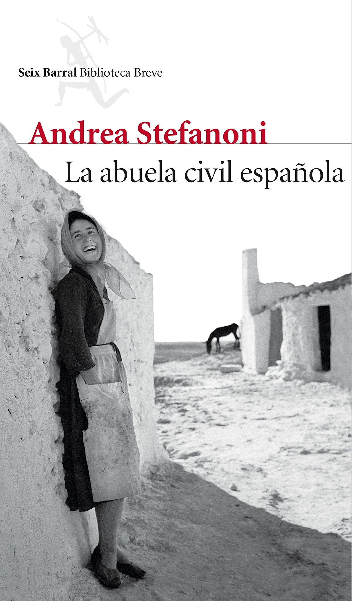 La abuela civil española (Biblioteca Breve)