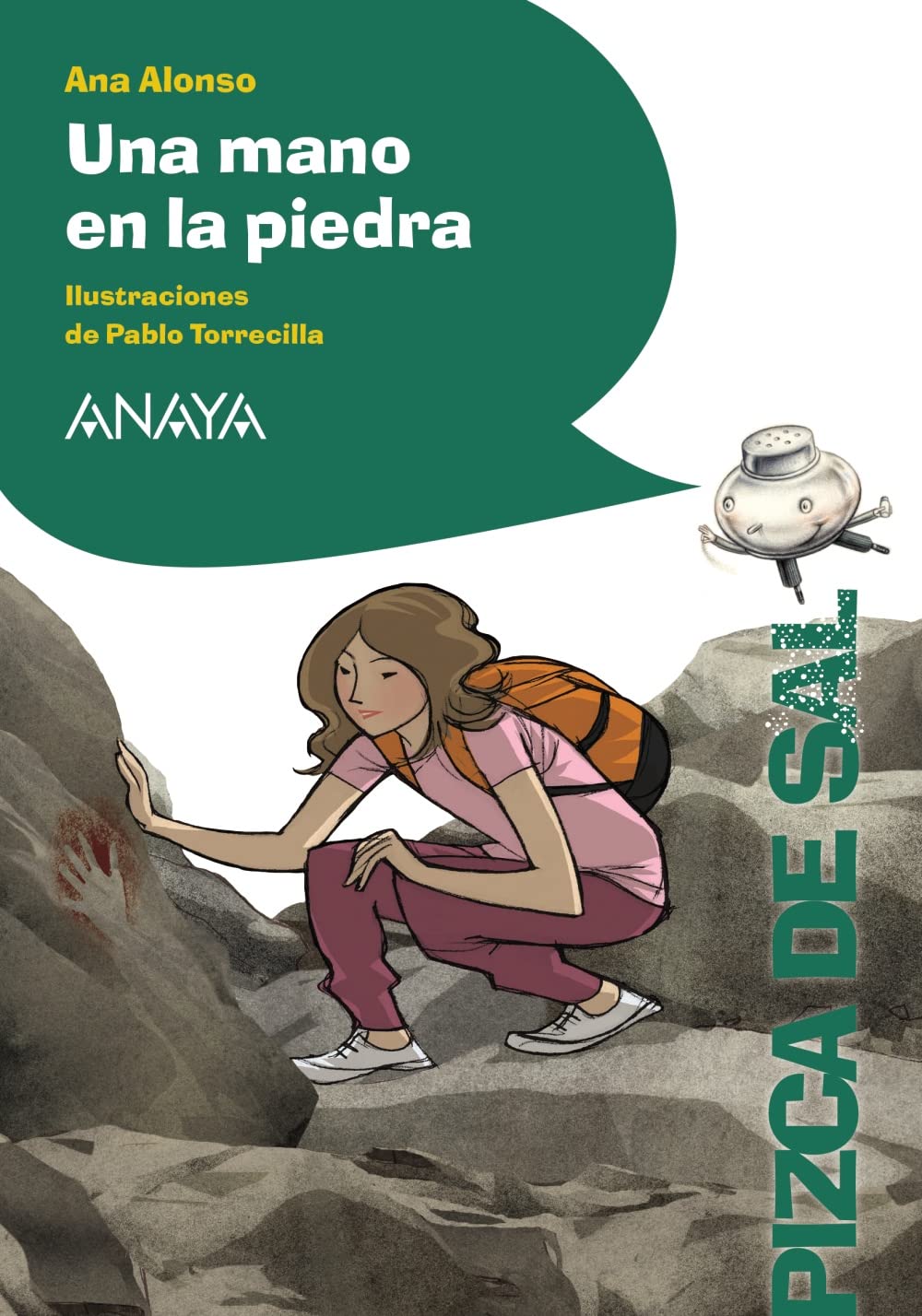 Una mano en la piedra (LITERATURA INFANTIL - Pizca de Sal)