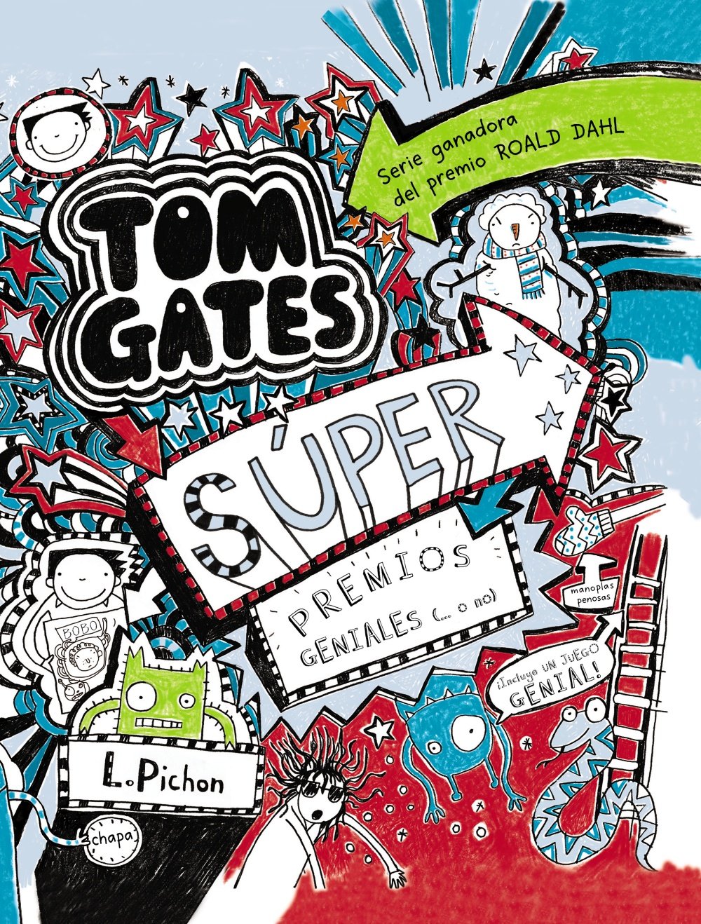 Tom Gates - Súper premios geniales (... o no): 06 (Castellano - A PARTIR DE 10 AÑOS - PERSONAJES Y SERIES - Tom Gates)
