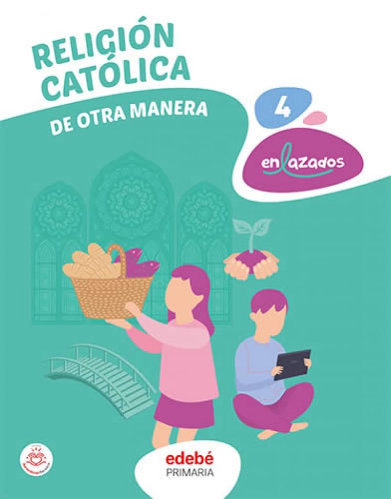 RELIGIÓN CATÓLICA 4 (ENLAZADOS)