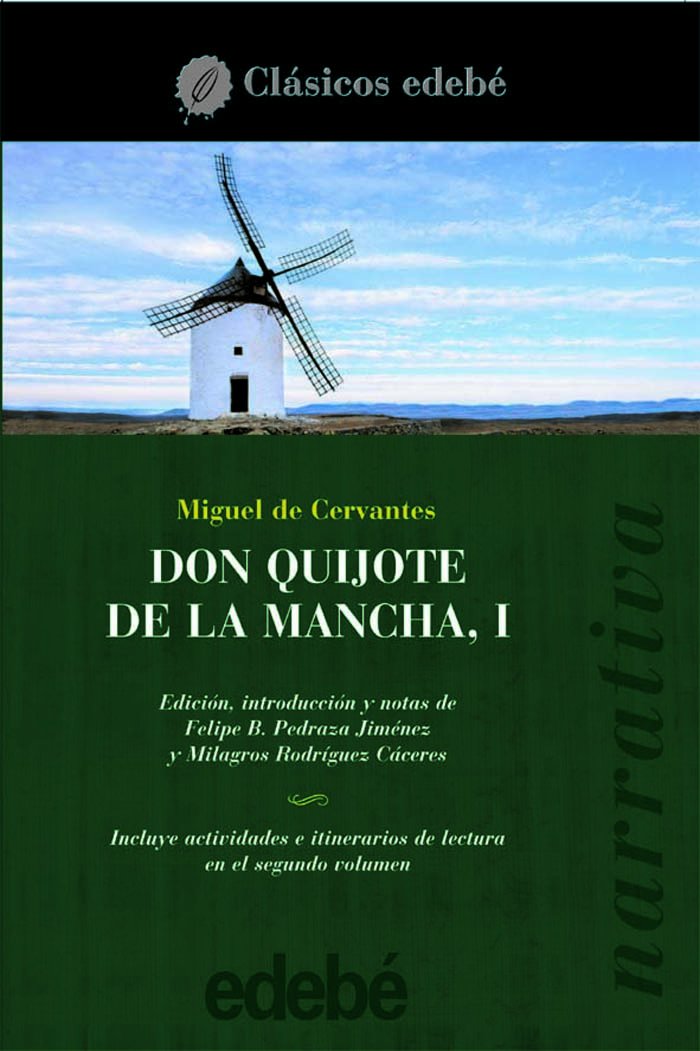 DON QUIJOTE DE LA MANCHA I (CLÁSICOS EDEBÉ)