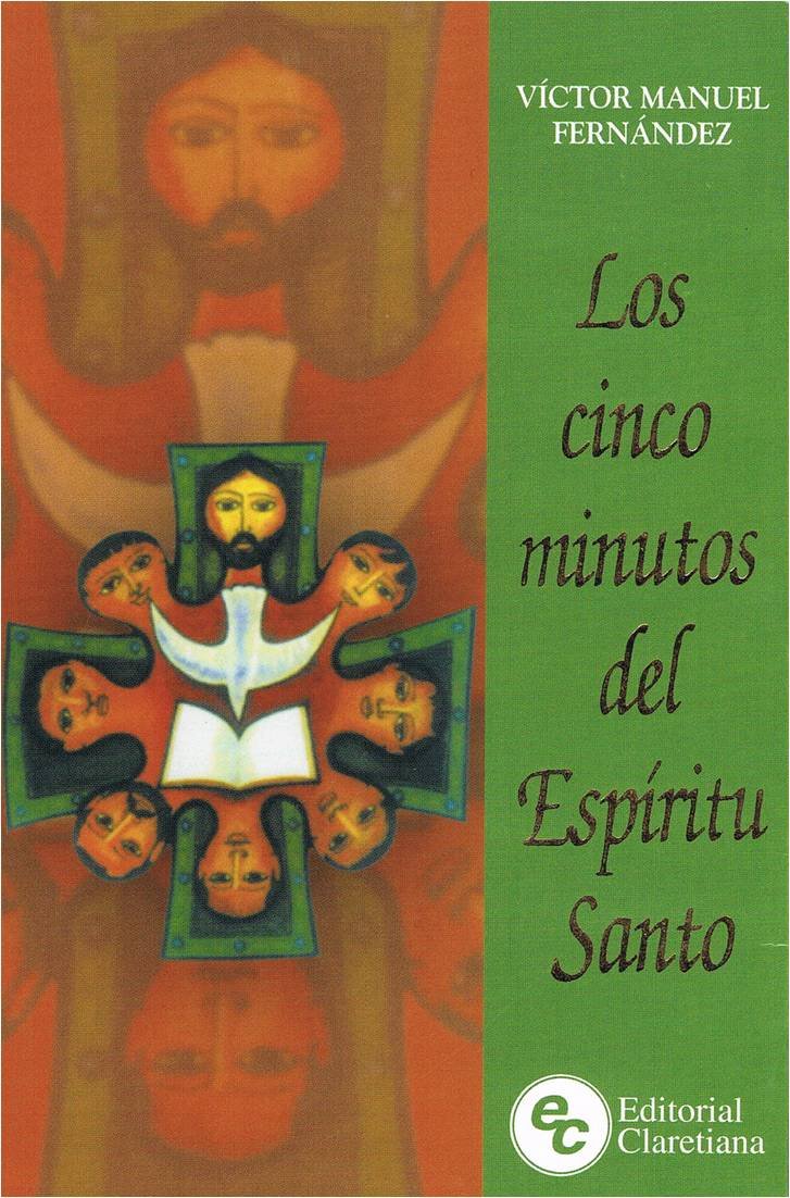 Los cinco minutos del espiritu santo