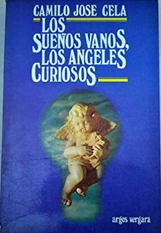 Los sueños vanos, los ángeles curiosos