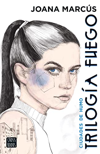 Trilogía Fuego 1. Ciudades de humo (Ficción)