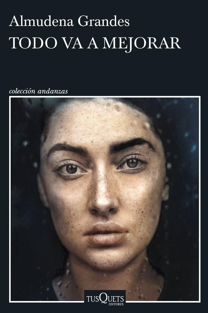 Todo va a mejorar (Andanzas)