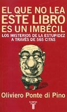 El Que No Lea Este Libro Es Un Imbecil