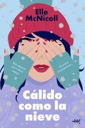 Cálido como la nieve (Shh!)