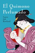 Quimono Perfumado, El (Misterios Históricos)