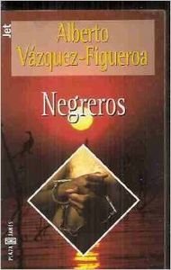 Negreros (Alfaguara Bolsillo)