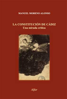 La Constitución de Cádiz: Una mirada crítica: Una Mirada Craitica: 32 (Mapa y Calendario)