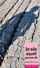 Jo sóc aquell que em dic (Narrativa)