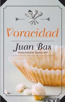 VORACIDAD: PREMIO EUSKADI DE LITERATURA 2007: 00000 (BEST SELLER ZETA BOLSILLO)