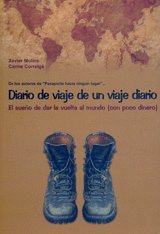 Diario de un viaje diario. el sueño de dar la vuelta al mundo (con poc