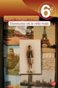 TRAVESURAS DE LA NIÑA MALA 6€09 (SIN COLECCION)