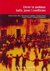 Córrer La Sardana. Balls, Joves I Conflictes