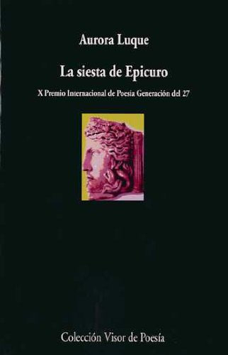 La siesta de Epicuro: 693 (Visor de Poesía)