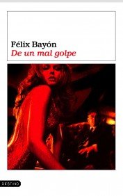 De un mal golpe: 1048 (Áncora & Delfin)