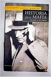 Historia De LA Mafia: UN Poder En Las Sombras