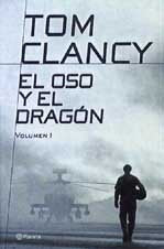 El Oso y El Dragon / The Bear and the Dragon: 1 (Planeta Internacional)
