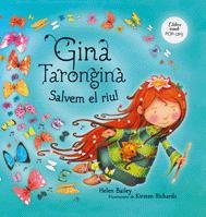 Gina Tarongina. Salvem el riu! (Llibres joc)