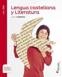 Lengua Castellana y Literatura 1o ESO : Serie Comenta