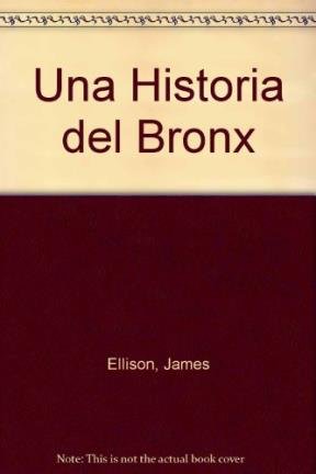 Una Historia del Bronx