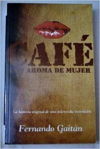 Café con aroma de mujer
