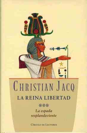LA ESPADA RESPLANDECIENTE LA REINA LIBERTAD III